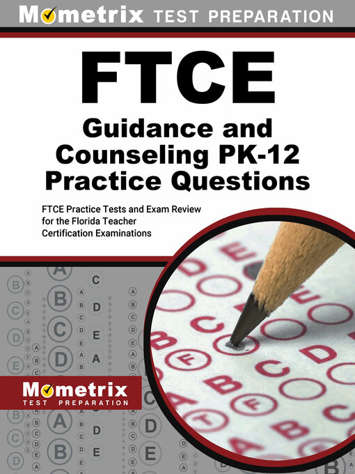 Title details for FTCE Guidance and Counseling PK-12 Practice Questions by Mometrix - Available